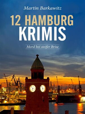 cover image of 12 Hamburg Krimis